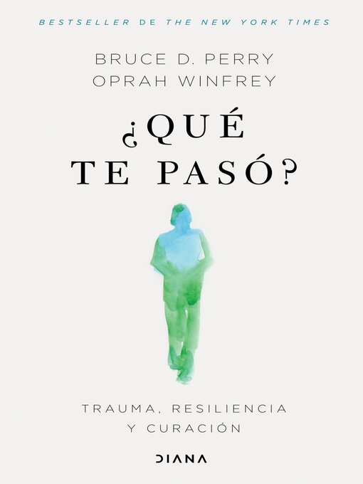 Title details for ¿Qué te pasó? by Oprah Winfrey - Available